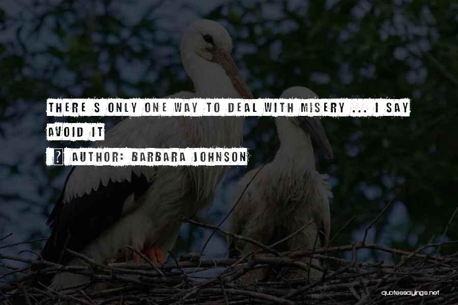 Barbara Johnson Quotes 713708