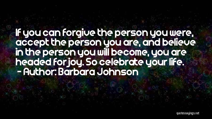 Barbara Johnson Quotes 730598