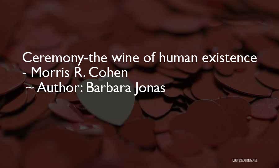 Barbara Jonas Quotes 481882