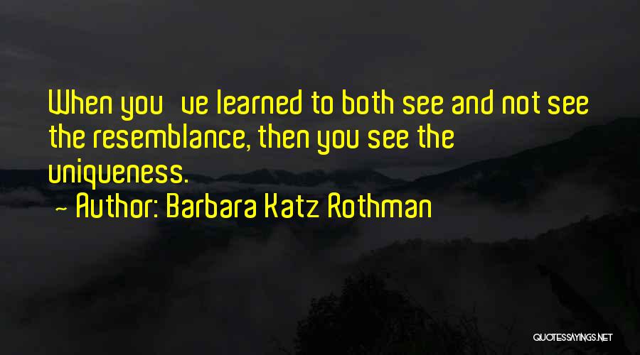 Barbara Katz Rothman Quotes 1459291