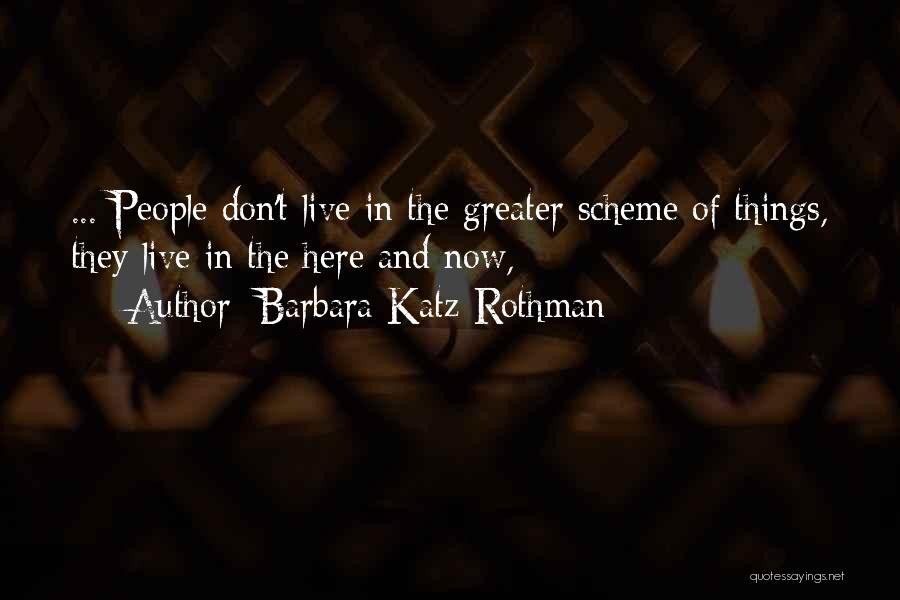 Barbara Katz Rothman Quotes 293018