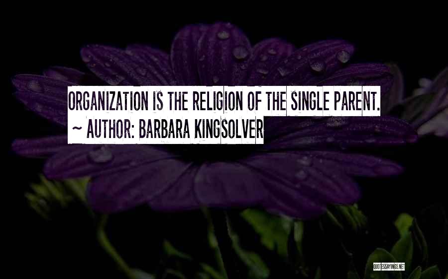 Barbara Kingsolver Quotes 1329647