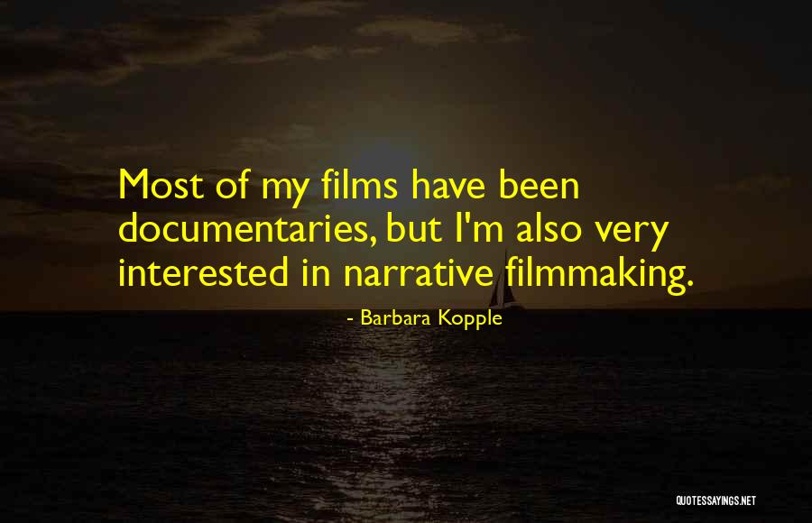Barbara Kopple Quotes 1908391 Barbara Kopple Quotes 1908391