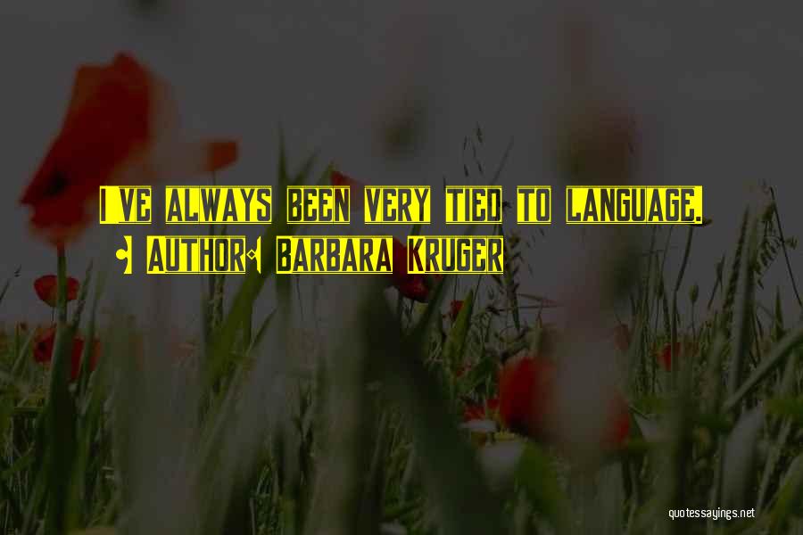 Barbara Kruger Quotes 1546406