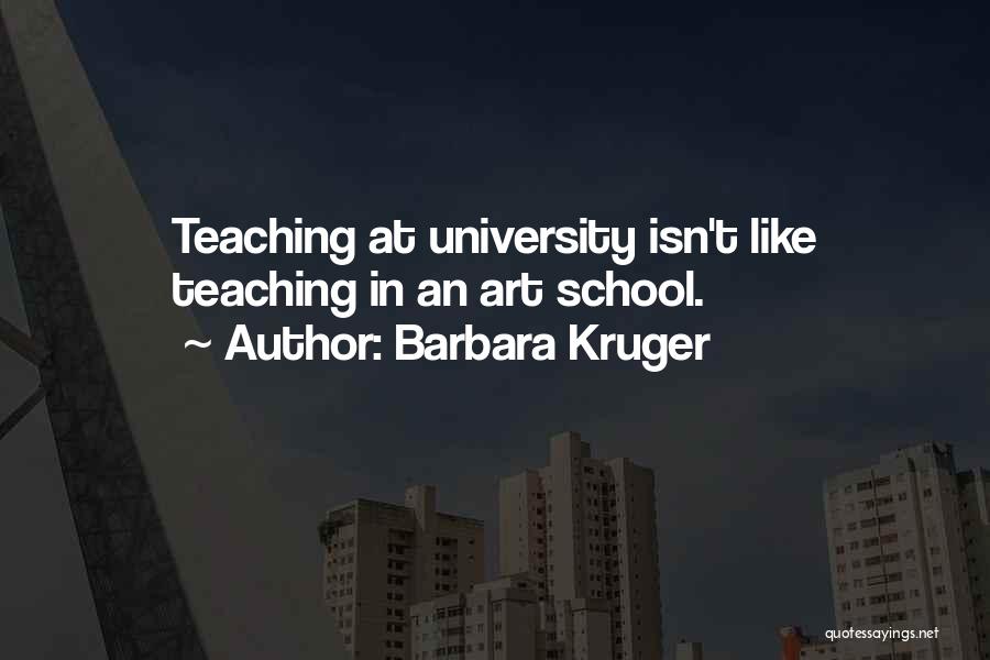 Barbara Kruger Quotes 844143