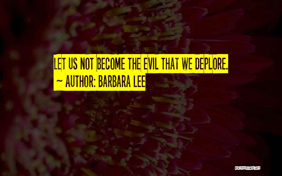 Barbara Lee Quotes 1238425