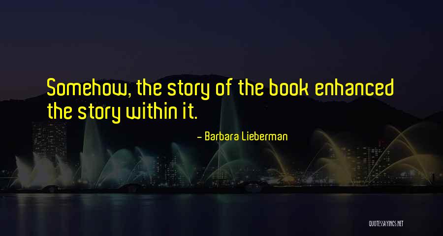 Barbara Lieberman Quotes 695870