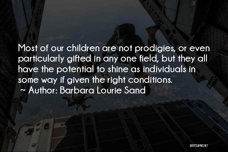 Barbara Lourie Sand Quotes 848536