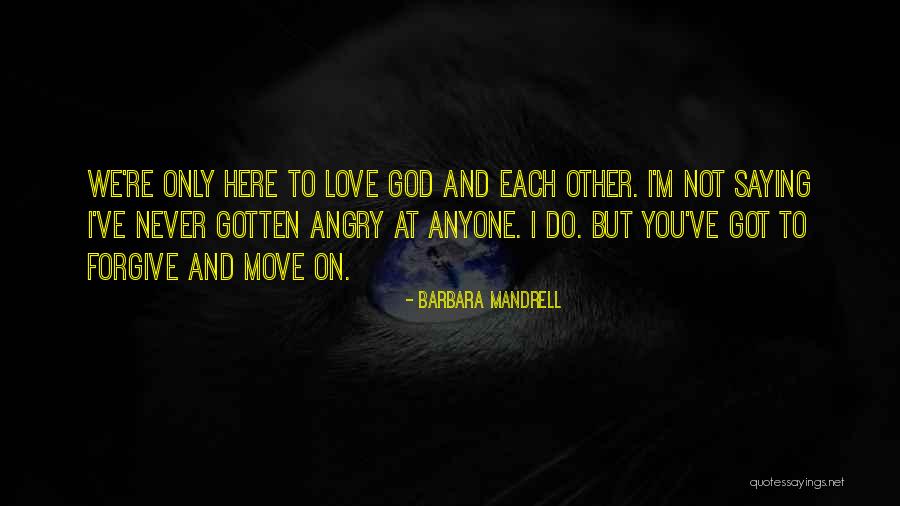 Barbara Mandrell Quotes 999668 Barbara Mandrell Quotes 999668