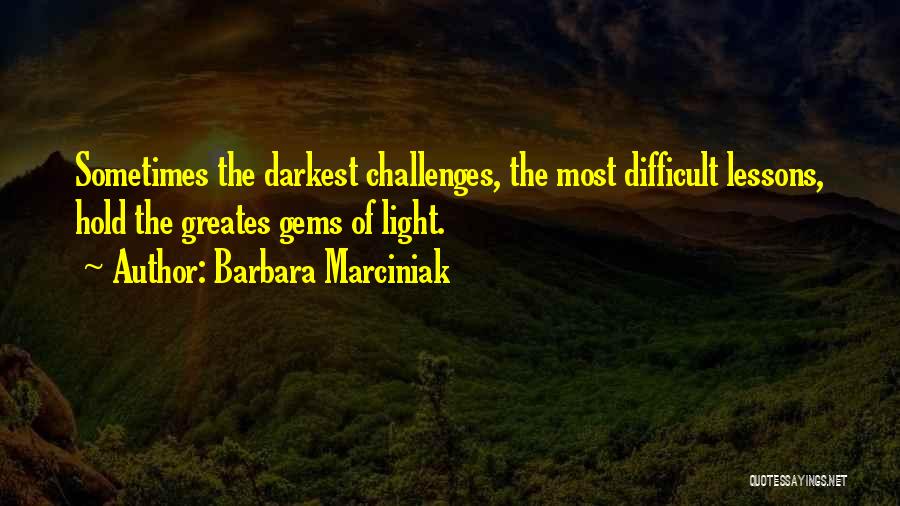 Barbara Marciniak Quotes 2083459