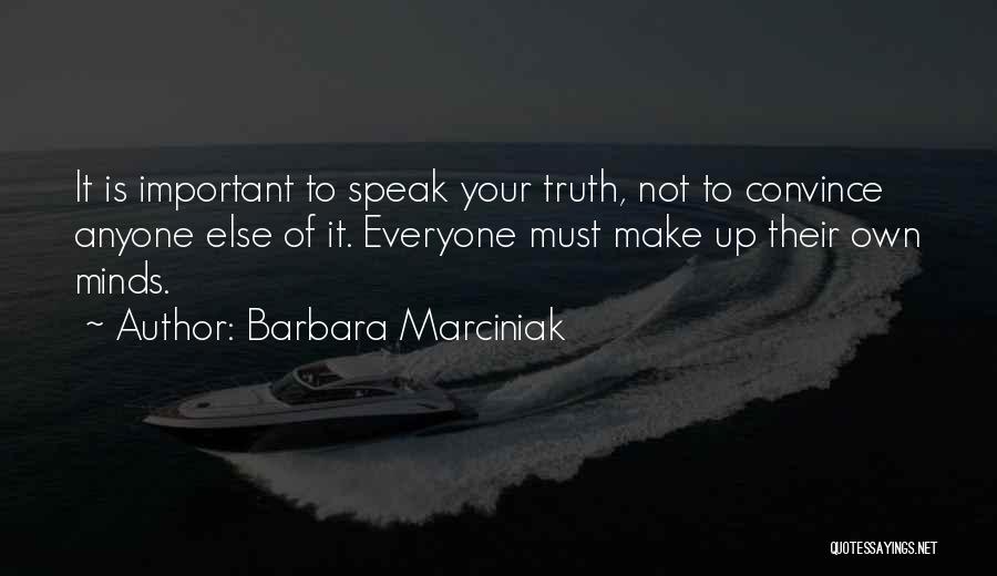 Barbara Marciniak Quotes 801780