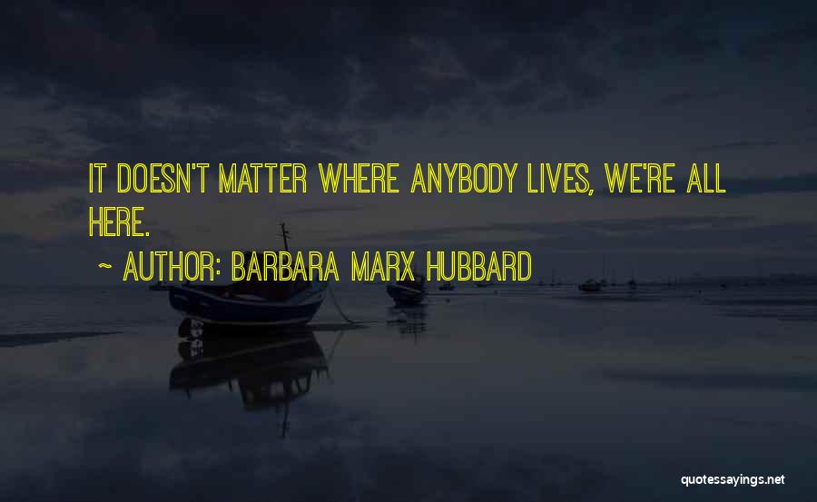 Barbara Marx Hubbard Quotes 2135949