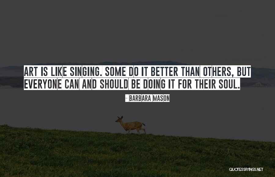 Barbara Mason Quotes 1749815