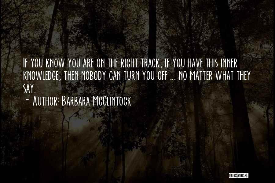 Barbara McClintock Quotes 1633734