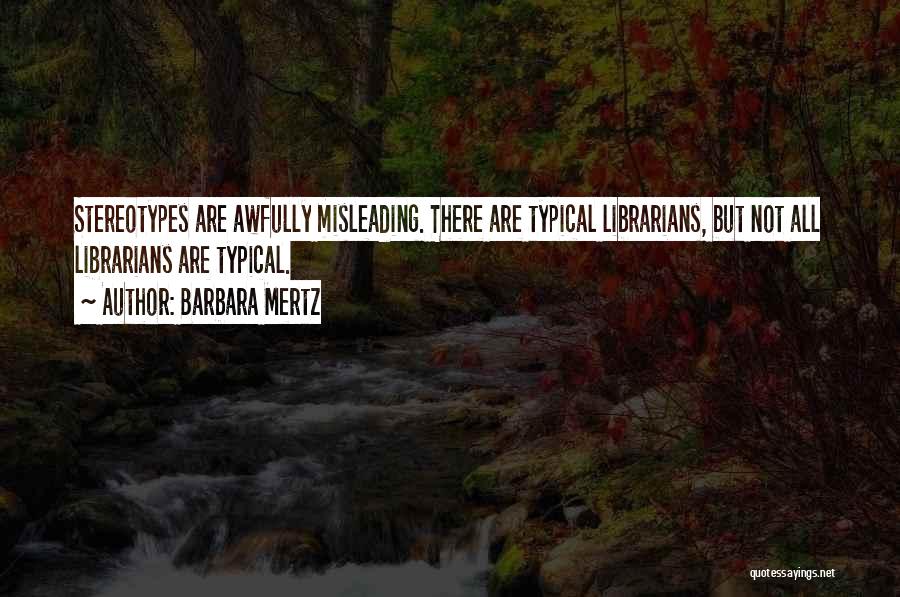 Barbara Mertz Quotes 1045381