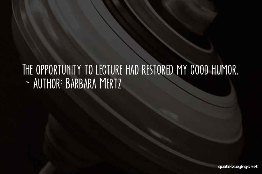 Barbara Mertz Quotes 1519397