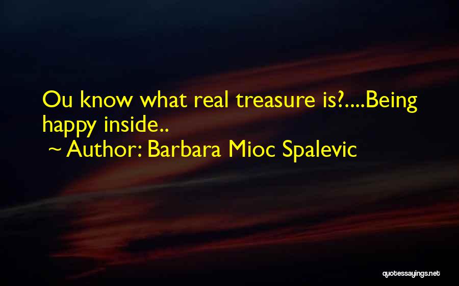 Barbara Mioc Spalevic Quotes 921660