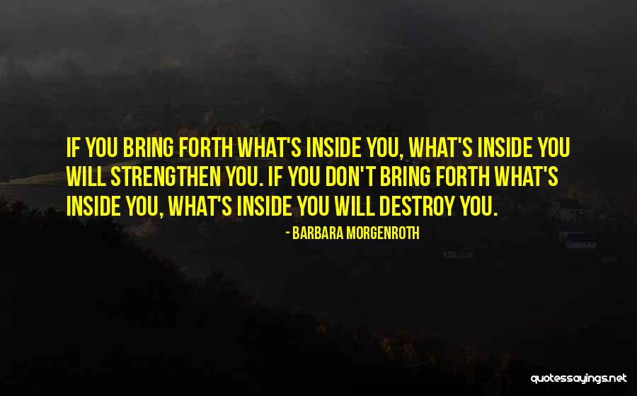 Barbara Morgenroth Quotes 1059965