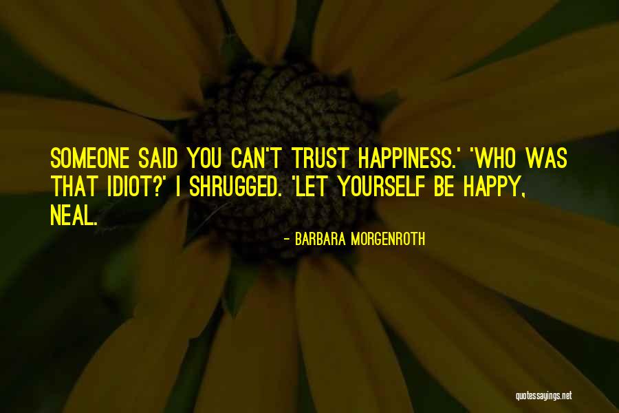 Barbara Morgenroth Quotes 883911 Barbara Morgenroth Quotes 883911