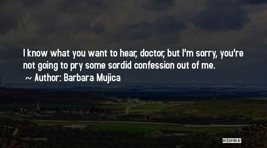 Barbara Mujica Quotes 1716531
