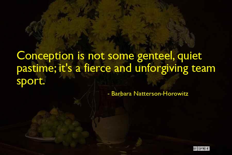 Barbara Natterson-Horowitz Quotes 2019442