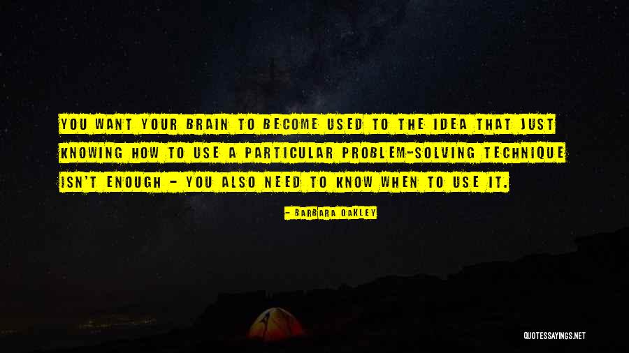 Barbara Oakley Quotes 507573 Barbara Oakley Quotes 507573