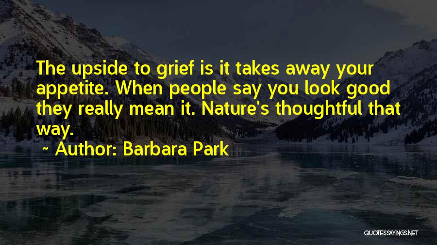 Barbara Park Quotes 1182224