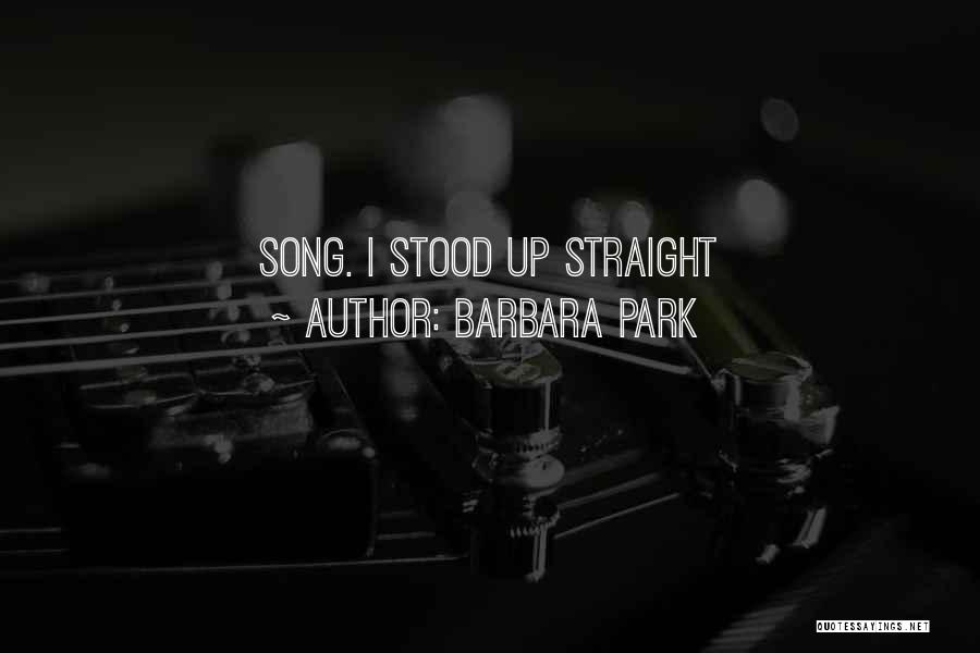 Barbara Park Quotes 2157527