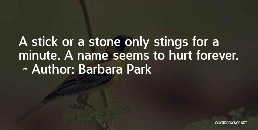 Barbara Park Quotes 2192467