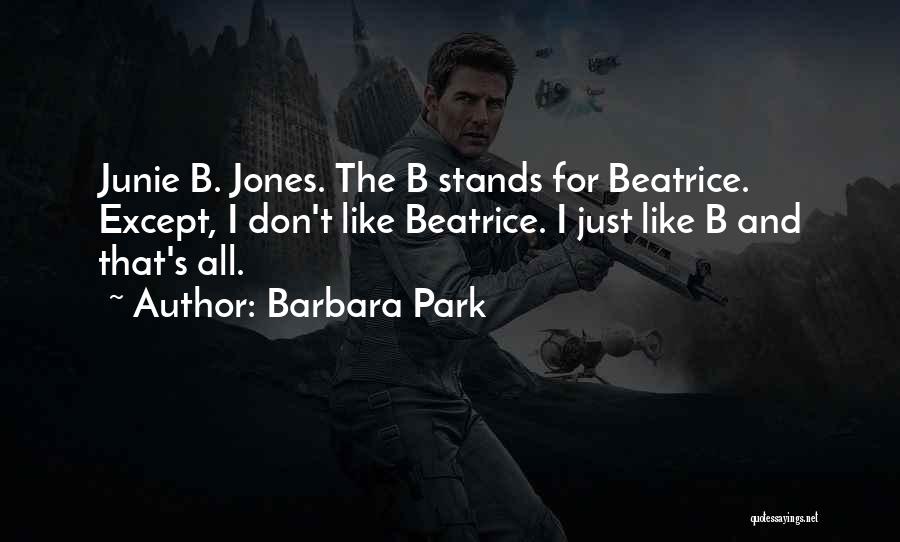 Barbara Park Quotes 231331