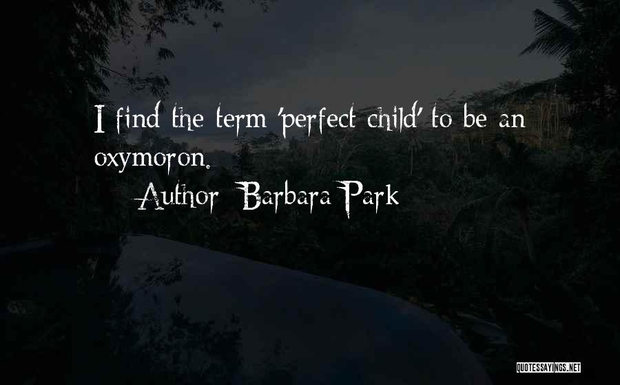 Barbara Park Quotes 246355