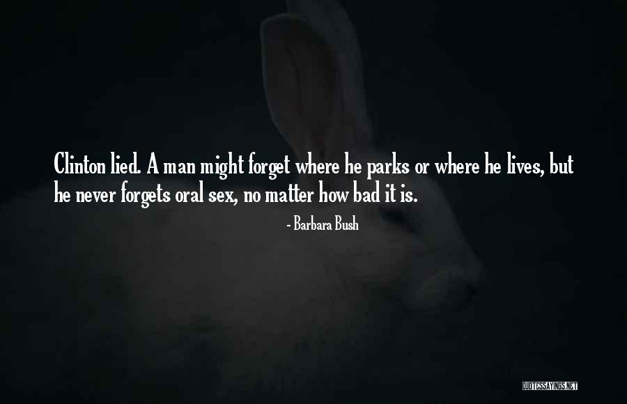 Barbara Parks Quotes By Barbara Bush Barbara Parks Quotes By Barbara Bush