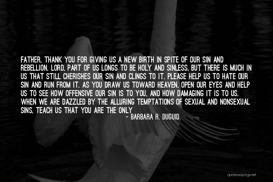Barbara R. Duguid Quotes 2184199