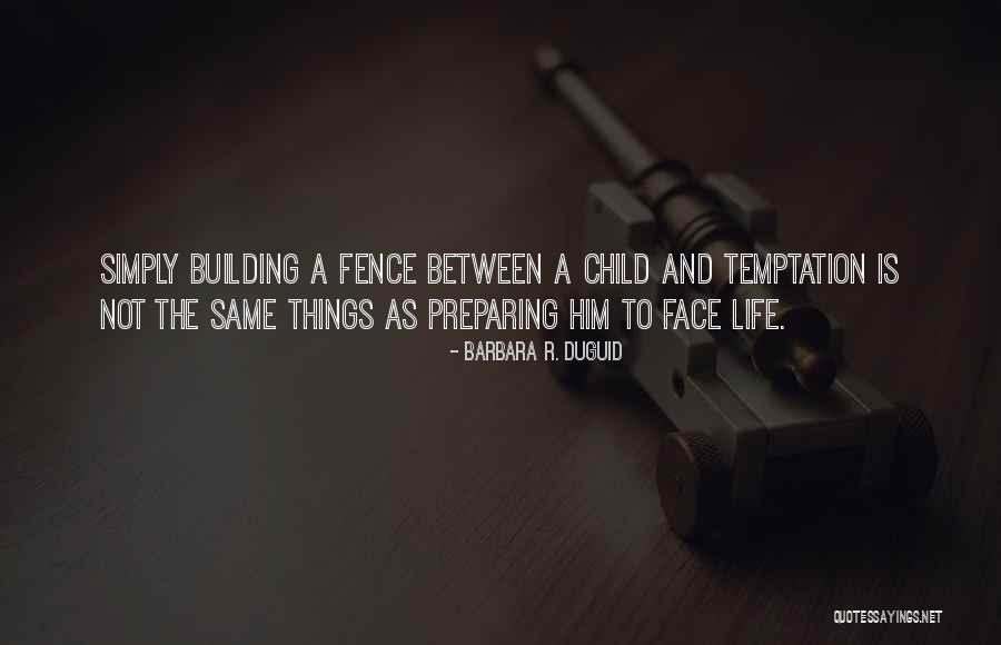 Barbara R. Duguid Quotes 256245