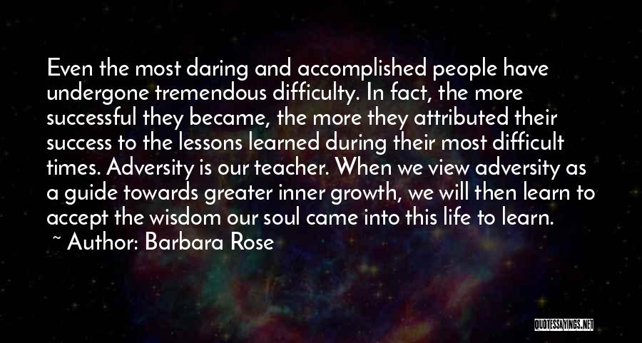 Barbara Rose Quotes 110671