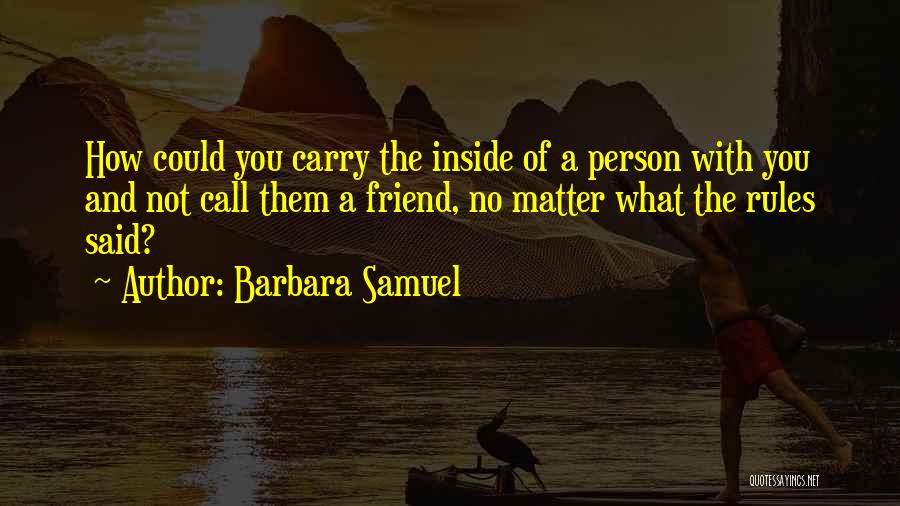 Barbara Samuel Quotes 1014157