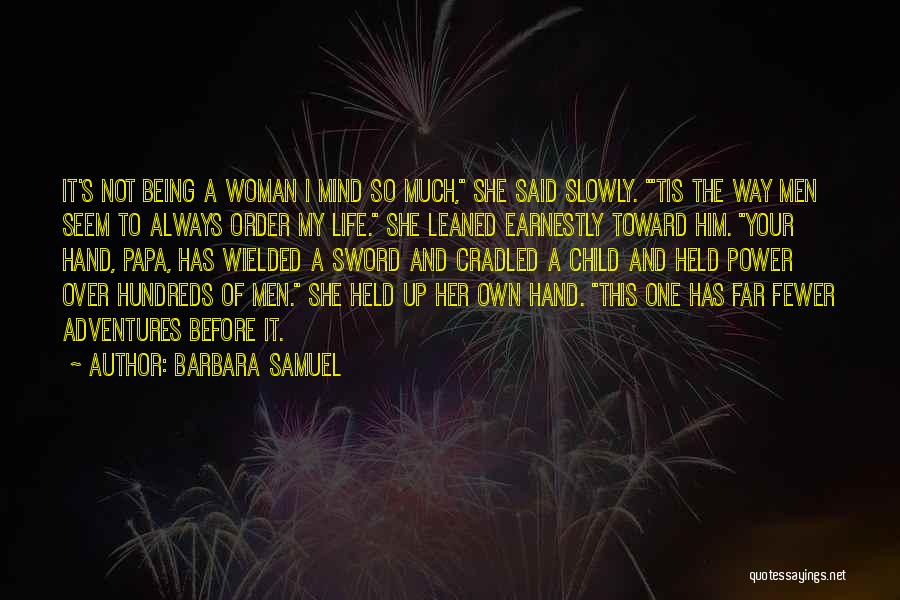 Barbara Samuel Quotes 344603