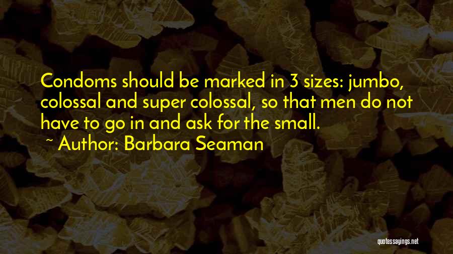 Barbara Seaman Quotes 335599