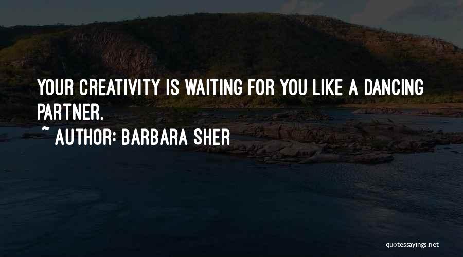 Barbara Sher Quotes 1754196