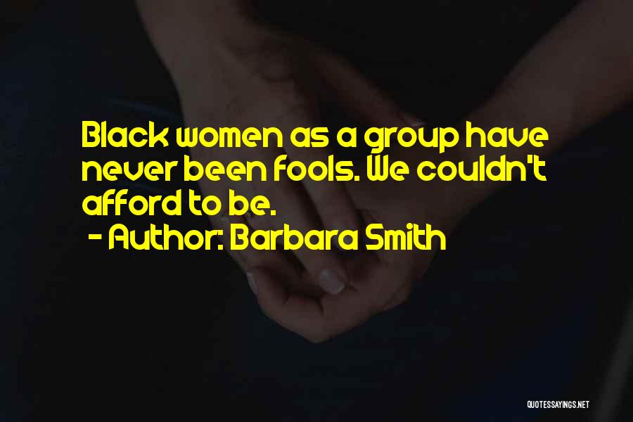 Barbara Smith Quotes 494550