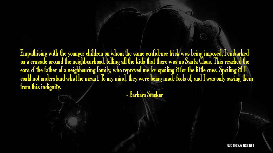 Barbara Smoker Quotes 857253