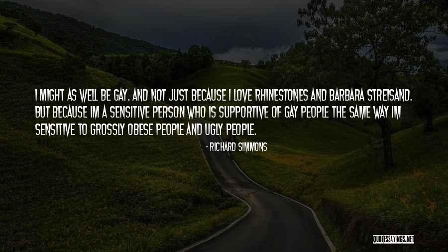 Barbara Streisand Quotes By Richard Simmons Barbara Streisand Quotes By Richard Simmons