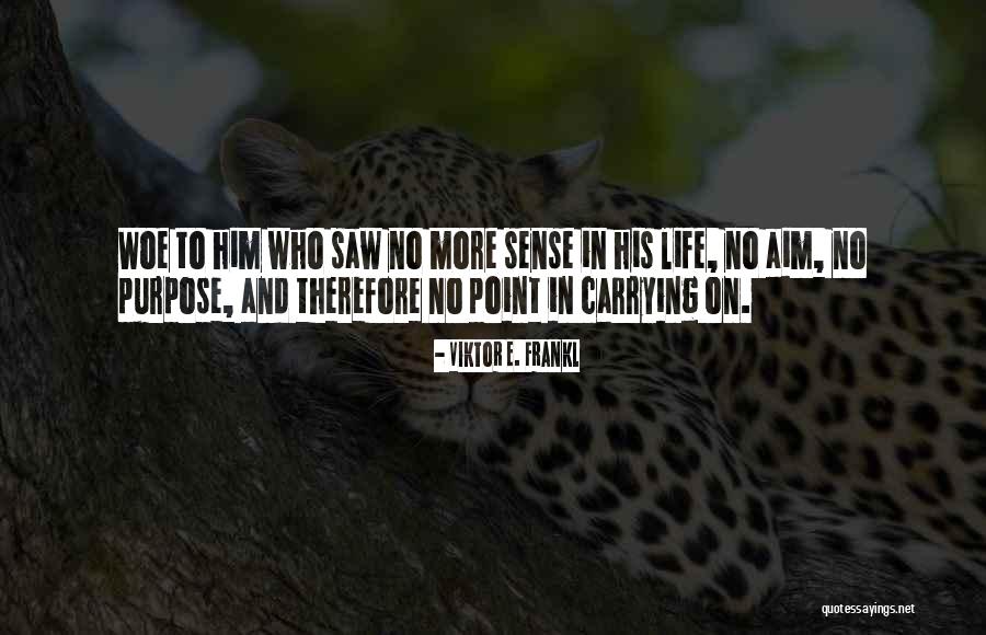 Barbara Streisand Quotes By Viktor E. Frankl Barbara Streisand Quotes By Viktor E. Frankl