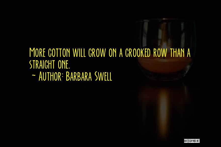 Barbara Swell Quotes 871687