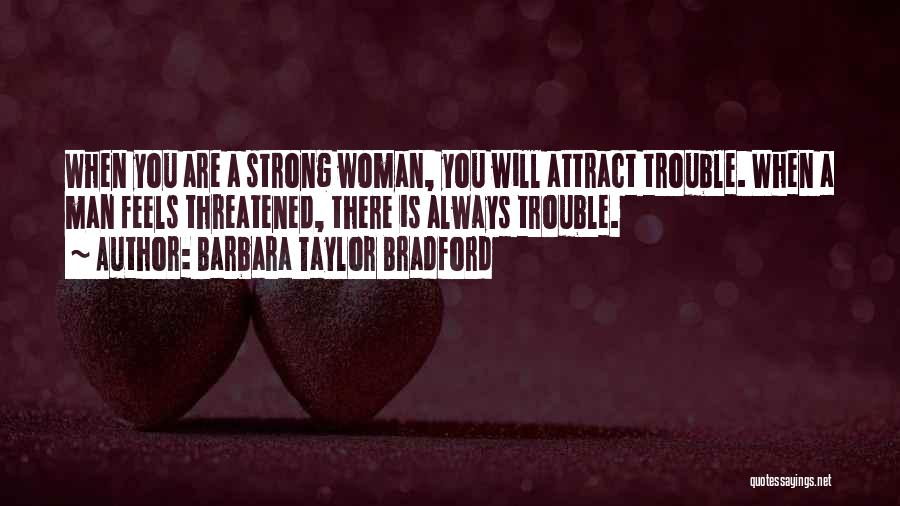 Barbara Taylor Bradford Quotes 1083974