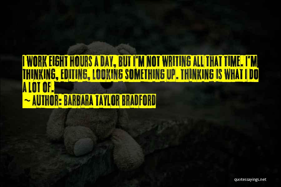 Barbara Taylor Bradford Quotes 517375