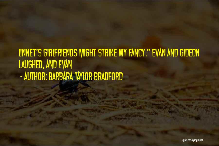 Barbara Taylor Bradford Quotes 741531