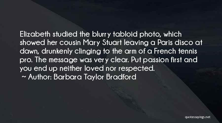 Barbara Taylor Bradford Quotes 756906