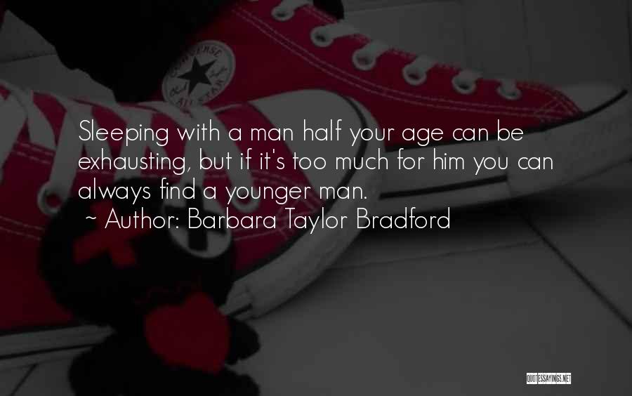 Barbara Taylor Bradford Quotes 841630