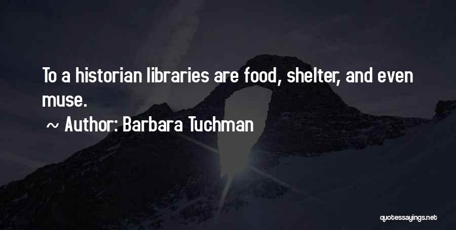 Barbara Tuchman Quotes 138792